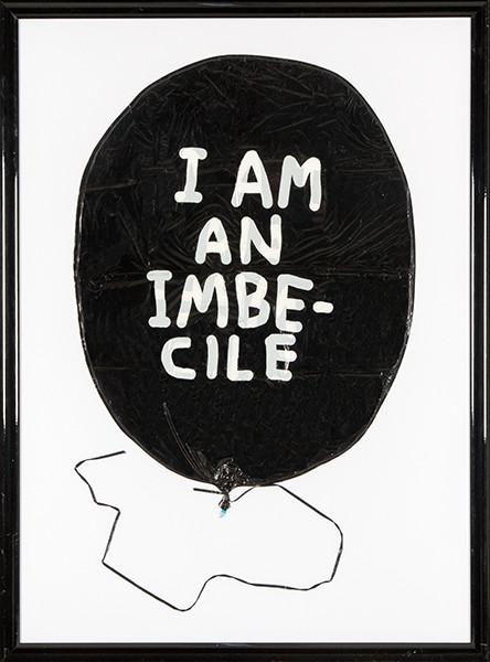 DAVID SHRIGLEY - I AM AN IMBECILE