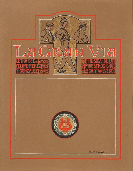 ESCUELA ESPAÑOLA S. XX - Cartel para la Zarzuela, La Gran Vía