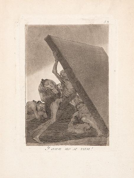  FRANCISCO DE GOYA Y LUCIENTES - Y aun no se van